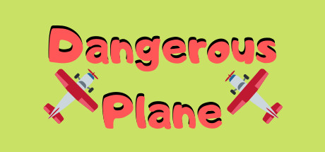 Dangerous Plane