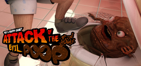 ATTACK OF THE EVIL POOP