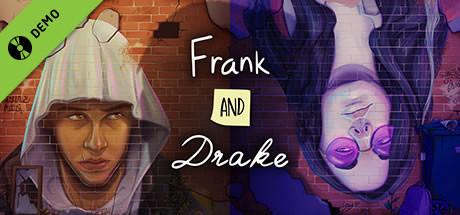 Frank and Drake Demo