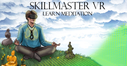 Skill Master VR -- Learn Meditation