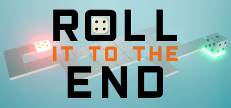 Roll It To The End