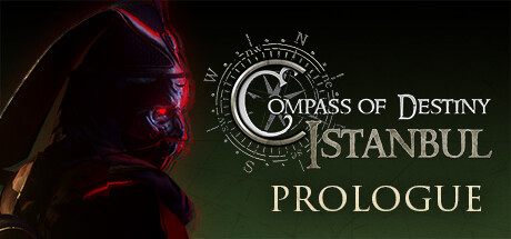 Compass of Destiny: Istanbul Prologue