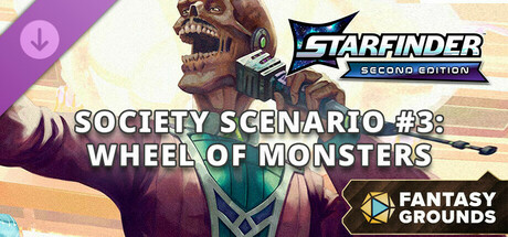 Fantasy Grounds - Starfinder 2 RPG - Starfinder Playtest Society Scenario #3: Wheel of Monsters