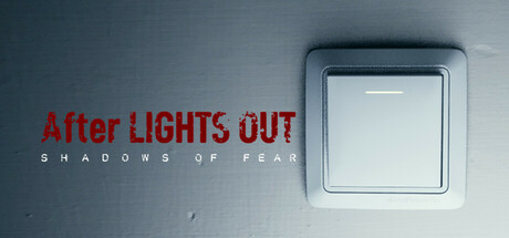 Shadows of Fear: After Lights Out