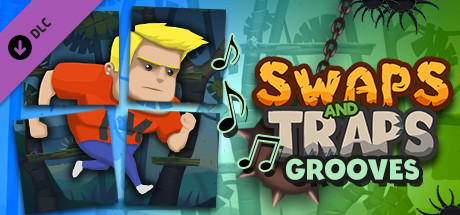 Swaps and Traps Grooves (Original Soundtrack)