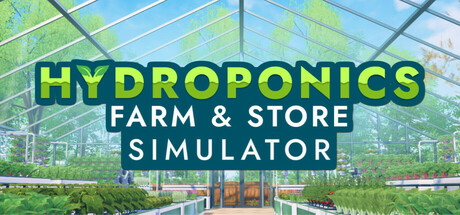 Hydroponics Farm & Store Simulator