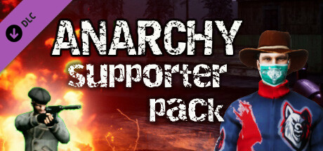 Anarchy: Supporter Pack