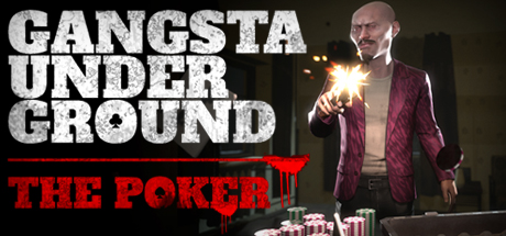 Gangsta Underground : The Poker