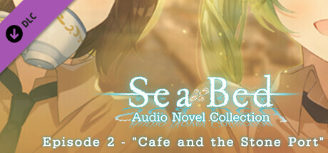 SeaBed Audio Novel Collection - Episode 2 - 