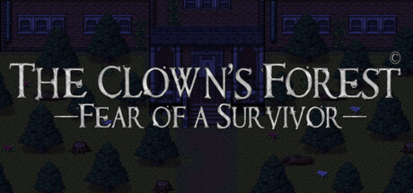 The Clown's Forest: Fear of a Survivor