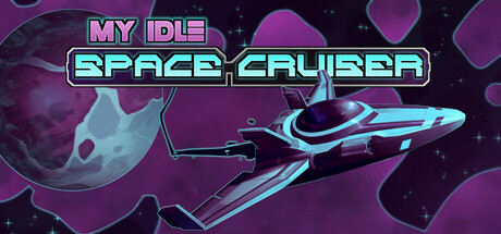 My Idle Space Cruiser