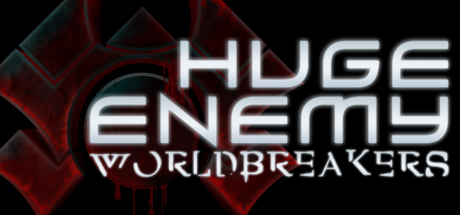 Huge Enemy - Worldbreakers