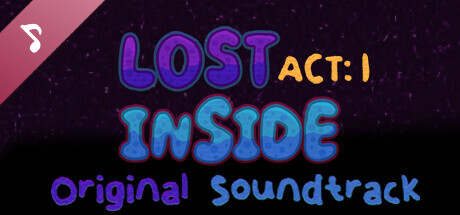 Lost Inside Act 1 Soundtrack