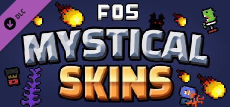 FOS - MYSTICAL SKINS