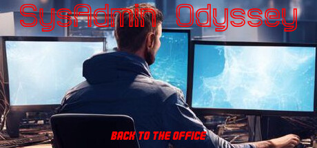 SysAdmin Odyssey - Back to the office