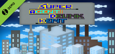 Super Agent: Drunk Kent Demo