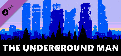 The Underground Man - Soundtracks pack