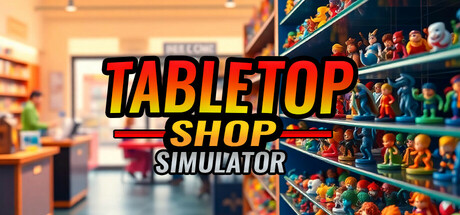 Tabletop Shop Simulator