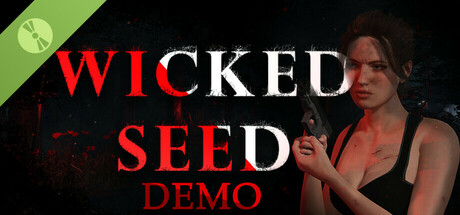 Wicked Seed Demo