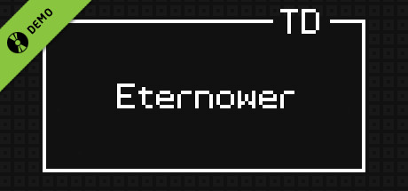 Eternower Demo