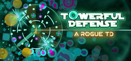 Towerful Defense: A Rogue TD