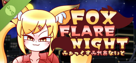 Fox Flare Night Demo