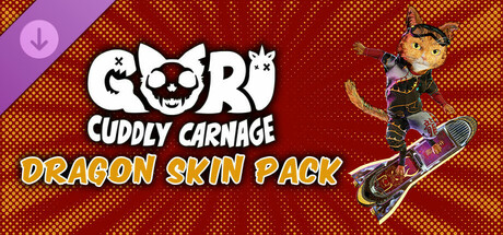 Gori: Cuddly Carnage - Dragon Skin Pack