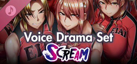 Scream - Voice Drama Set -