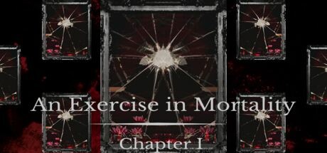 An Exercise in Mortality - Chapter I