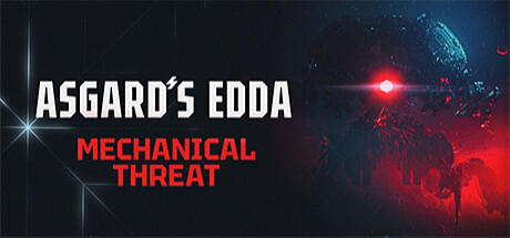 Asgard's Edda: Mechanical Threat