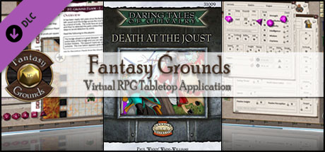 Fantasy Grounds - Daring Tales of Chivalry #02: Death at the Joust (Savage Worlds)