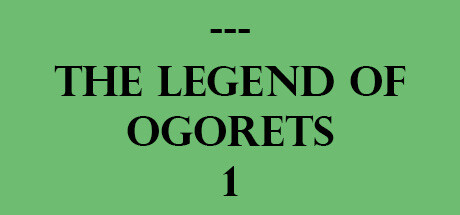 The Legend of Ogorets #1: Wrat