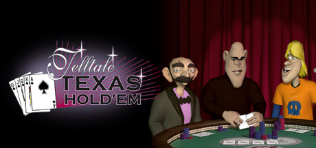 Telltale Texas Hold ‘Em