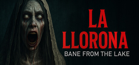 La llorona: Bane From The Lake