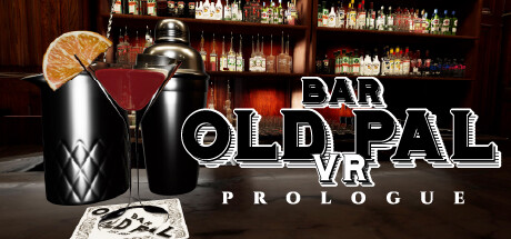 BAR OLD PAL VR : PROLOGUE