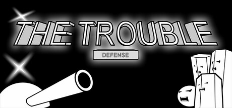 天灾：防御  THE TROUBLE:DEFENSE