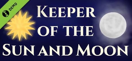 Keeper of the Sun and Moon Demo