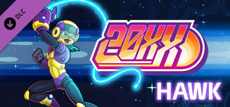 20XX - Hawk Character DLC