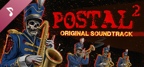 POSTAL 2 - Official Soundtrack