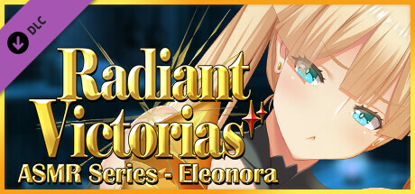 Radiant Victorias ASMR Series - Eleonora