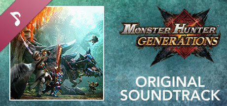 Monster Hunter Generations Original Soundtrack