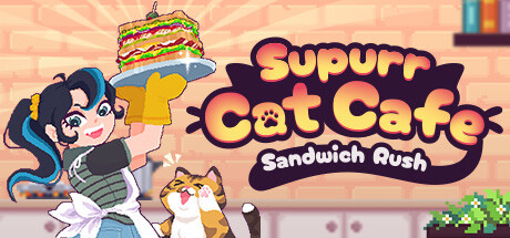 Supurr Cat Cafe: Sandwich Rush Playtest