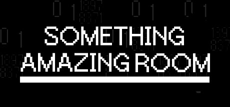 SOMETHING AMAZING ROOM