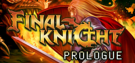 Final Knight: Prologue