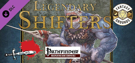 Fantasy Grounds - Legendary Shifters