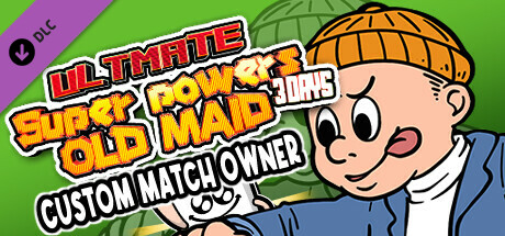 Ultimate Super Powers Old Maid～3Days～- Custom Match Owner