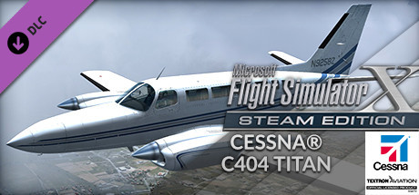 FSX Steam Edition: Cessna® C404 Titan Add-On