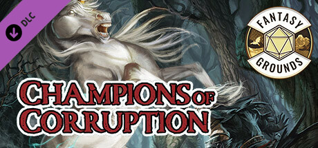 Fantasy Grounds - Pathfinder RPG - Pathfinder Companion: Champions of Corruption