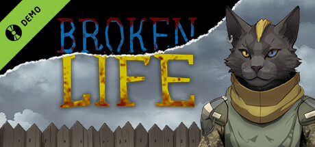 BROKEN LIFE DEMO