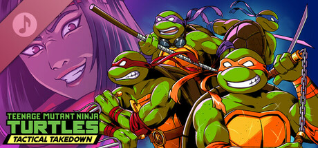 Teenage Mutant Ninja Turtles: Tactical Takedown Original Game Soundtrack